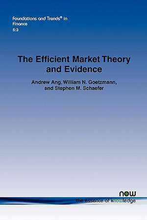 The Efficient Market Theory and Evidence: Implications for Active Investment Management de Andrew Ang