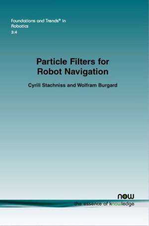 Particle Filters for Robot Navigation: A Convex Optimization Perspective de Cyrill Stachniss