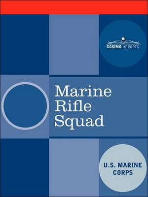 Marine Rifle Squad de United States Marine Corps