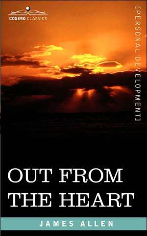 Out from the Heart de James Allen