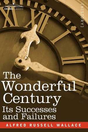 The Wonderful Century de Alfred Russell Wallace