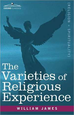 The Varieties of Religious Experience de William James