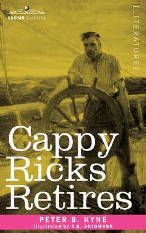 Cappy Ricks Retires de Peter B. Kyne