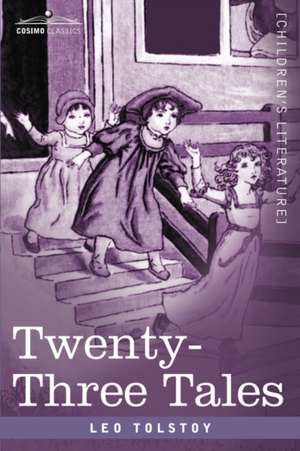 Twenty-Three Tales de Leo Nikolayevich Tolstoy