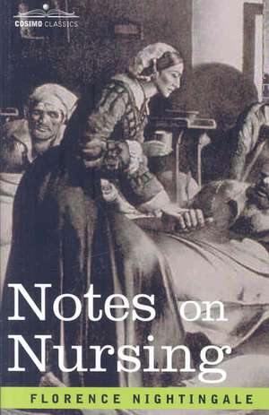 Notes on Nursing de Florence Nightingale