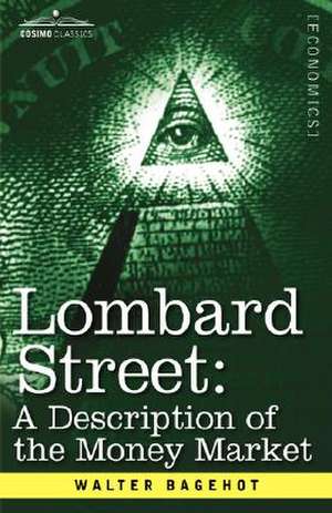 Lombard Street de Walter Bagehot