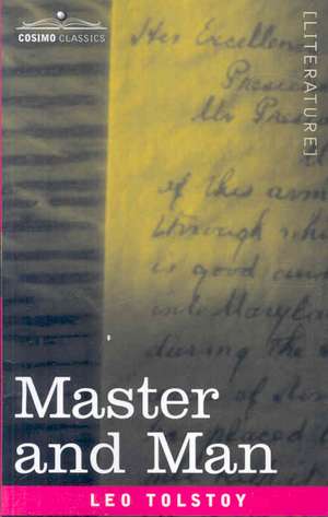 Master and Man de Leo Nikolayevich Tolstoy