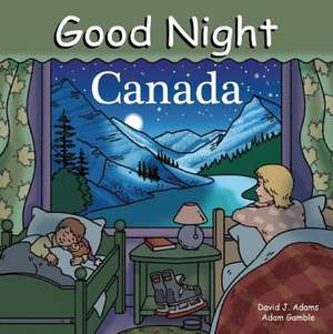 Good Night Canada de Adam Gamble