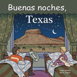 Buenas Noches, Texas de Adam Gamble