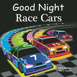 Good Night Race Cars de Adam Gamble