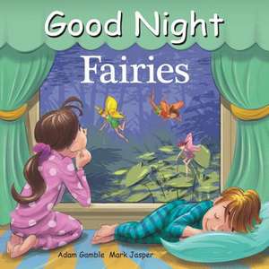 Good Night Fairies de Adam Gamble