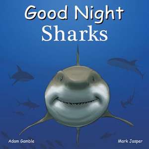 Good Night Sharks de Adam Gamble