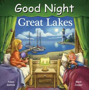 Good Night Great Lakes de Adam Gamble