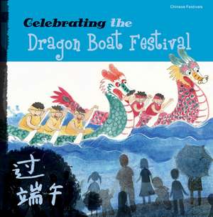 Celebrating the Dragon Boat Festival de Sanmu Tang