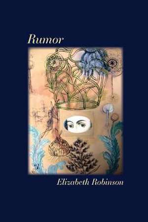 Rumor de Robinson, Elizabeth