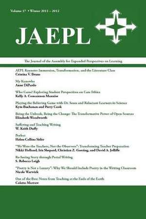 Jaepl: The Journal of the Assembly for Expanded Perspectives on Learning Vol 17 de Joona Smitherman Trapp