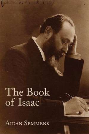 The Book of Isaac de Aidan Semmens