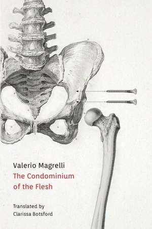 Condominium of the Flesh de Valerio Magrelli