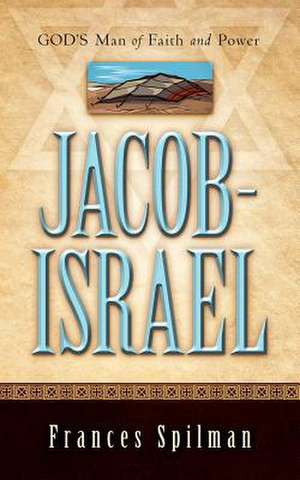 Jacob-Israel de Frances Spilman