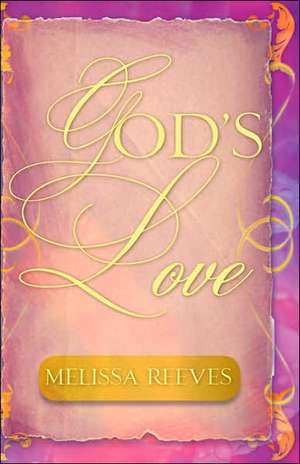 God's Love de Melissa Reeves