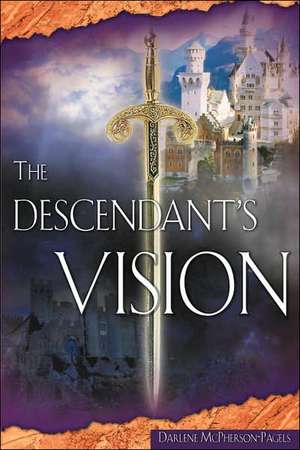 The Descendant's Vision de Darlene McPherson-Pagels