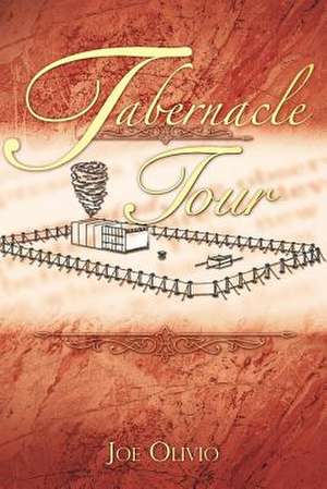 Tabernacle Tour de Joe Olivio