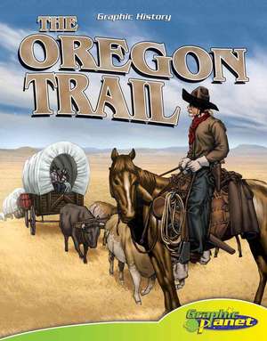 The Oregon Trail de Joeming W. Dunn