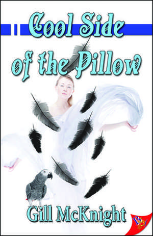 Cool Side of the Pillow de Gill McKnight