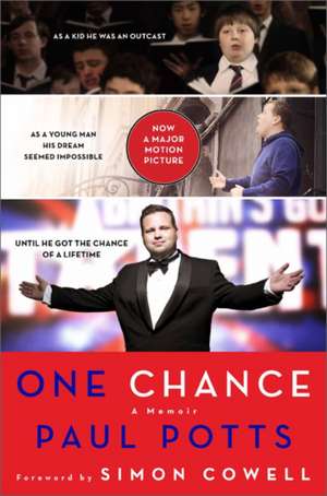 One Chance: A Memoir de Paul Potts