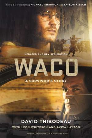 Waco: A Survivor's Story de David Thibodeau