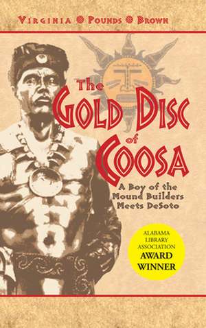 The Gold Disc of Coosa de Virginia Pounds Brown