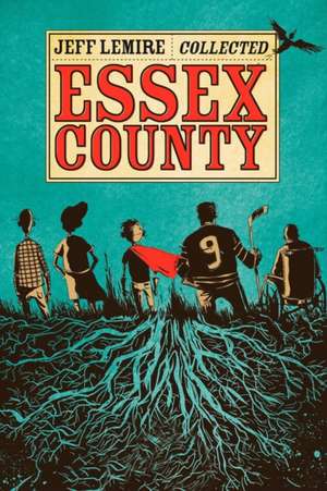 The Complete Essex County de Jeff Lemire