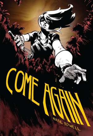 Come Again de Nate Powell