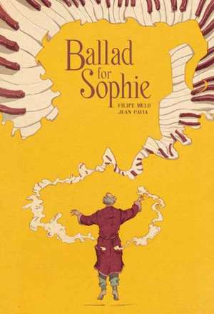 Ballad for Sophie de Filipe Melo