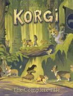 Korgi: The Complete Tale de Christian Slade