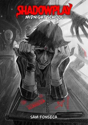 Shadowplay (Book 1): Midnight School de Sam Fonseca