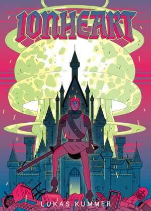 Ionheart de Lukas Kummer