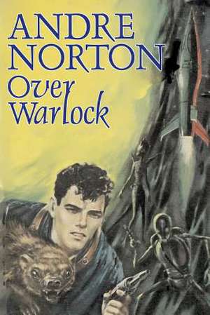 Over Warlock de Andre Norton