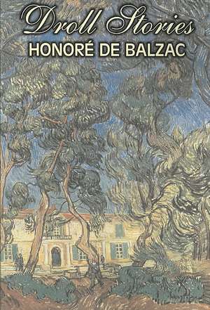 Droll Stories de Honore de Balzac