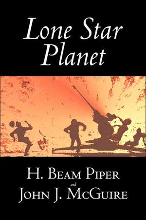 Lone Star Planet by H. Beam Piper, Science Fiction, Adventure de H. Beam Piper