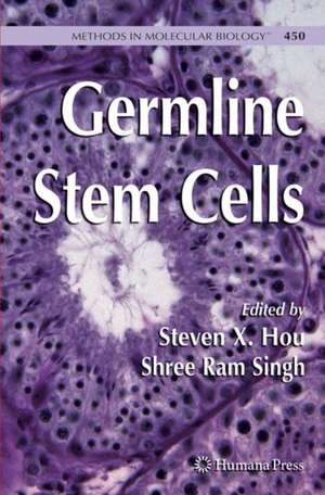 Germline Stem Cells de Steven X. Hou