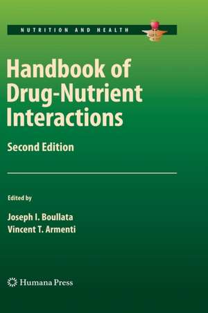 Handbook of Drug-Nutrient Interactions de Joseph I. Boullata