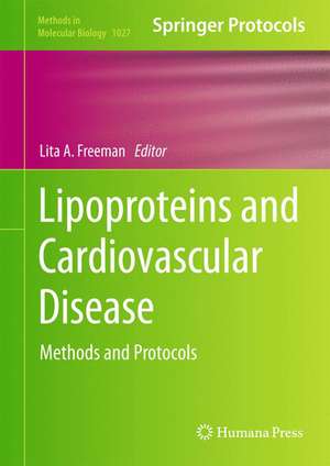 Lipoproteins and Cardiovascular Disease: Methods and Protocols de Lita A. Freeman