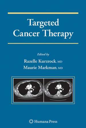 Targeted Cancer Therapy de Razelle Kurzrock