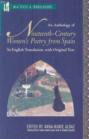 An Anthology of Nineteenth-Century Women's Poetry from Spain de Susan Kirkpatrick