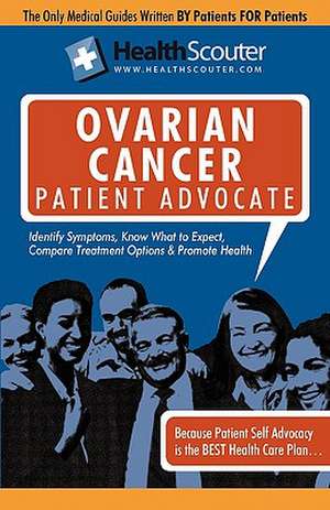 Healthscouter Ovarian Cancer Patient Advocate: Ovarian Cancer Symptoms and Signs of Ovarian Cancer de Katrina Robinson