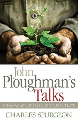 John Ploughman's Talks de Charles Spurgeon