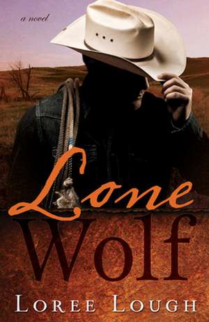 Lone Wolf de Loree Lough