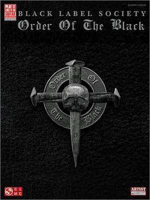 Black Label Society: Order of the Black de Black Label Society