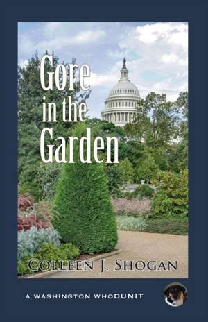 Gore in the Garden de Colleen Shogan